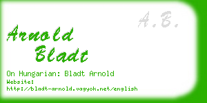 arnold bladt business card